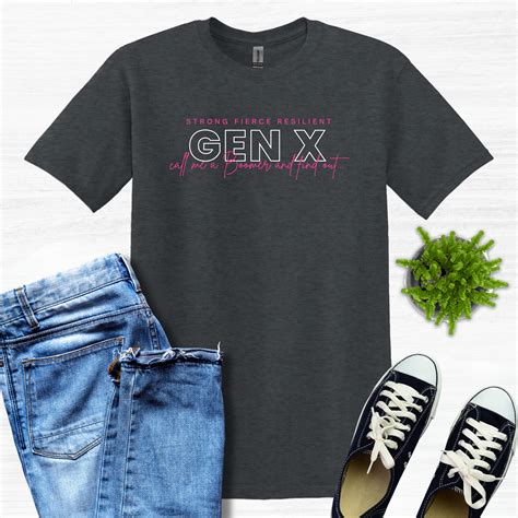 Gen X Shirt Sarcastic Shirt For Generation X Etsy