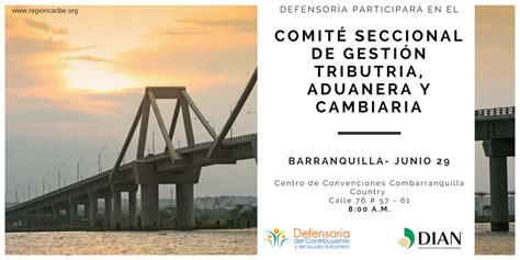 Barranquilla Tw Defensor A Del Contribuyente Y Del Usuario Aduanero