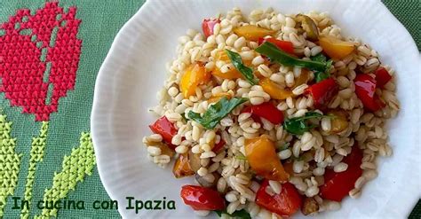 Insalata Di Orzo Perlato Con Peperoni In Cucina Con Ipazia Insalata