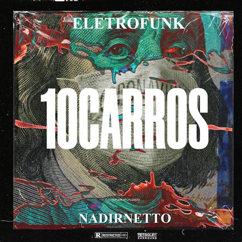 Dez Carros Na Minha Garagem ELETROFUNK Song By Nadir Netto