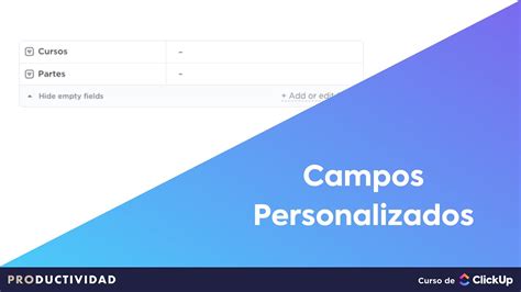 Campos Personalizados Curso Clickup Youtube