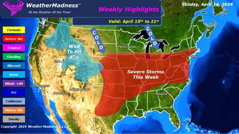 Weather Madness Weekly Highlights For April 15 To 21 Severe Storms This Week Weathermadness