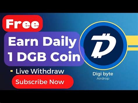 Daily Earn Dgb Coin Free Airdrop Instant Withdraw Free Loot