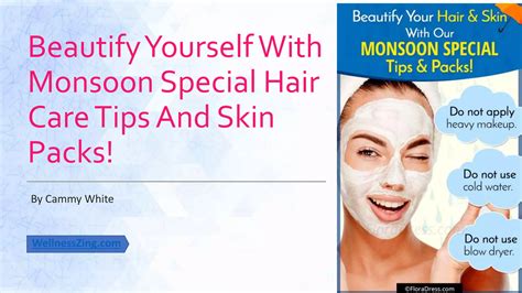 Monsoon Special Hair Care Tips And Skin Packs Ppt