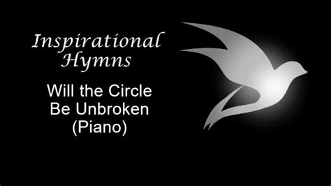 Will The Circle Be Unbroken Piano Youtube