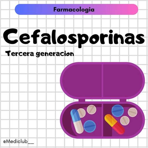 Cefalosporinas Tercera Generaci N Mediclub Udocz