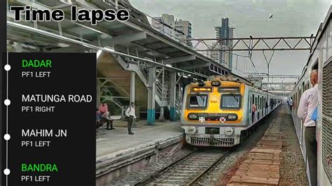 Dadar To Bandra Full Journey Uncut Time Lapse Borivali Fast Local