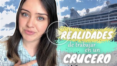 La REALIDAD De Trabajar En Un CRUCERO YouTube