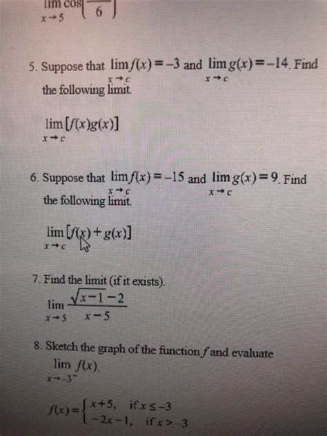 Solved 5 Suppose That Lim X 3 And Lim G X 14 Find The Chegg