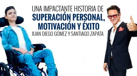 Impactante historia de superación personal motivación y éxito Juan