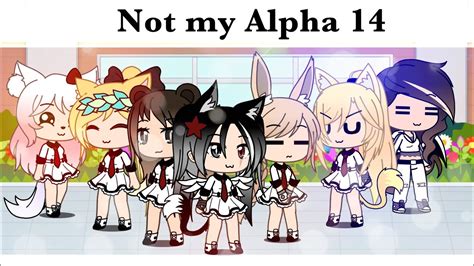 Not My Alpha Part 14 Glmm Gacha Life Mini Movie YouTube