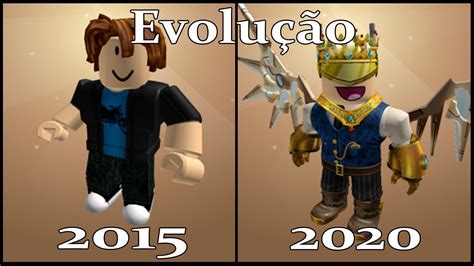 Meu Avatar Evolução 2015 2020 Roblox Tatica21 Youtube