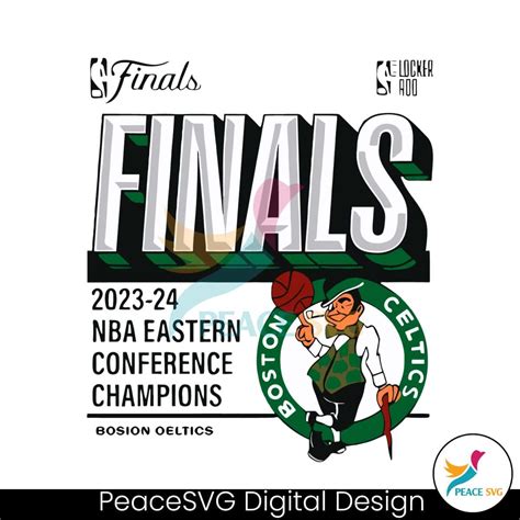 Boston Celtics Finals 2023 2024 Funny Eastern Conference Svg Instant Download Peacesvg