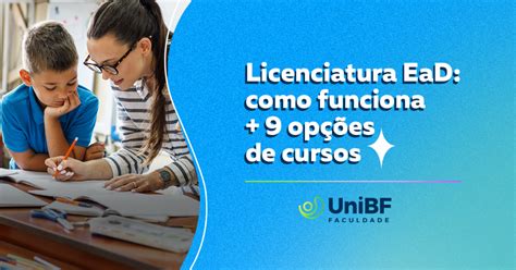 Licenciatura Ead Como Funciona Op Es De Cursos Unibf Blog