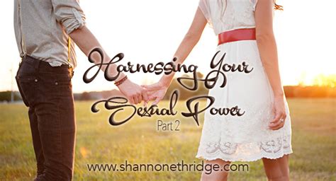 Harnessing Your Sexual Power Part 2 Official Site For Shannon Ethridge Ministries