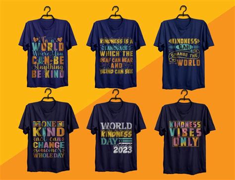 World Kindness Day T Shirt Designs Tshirt Designs Shirts Customise