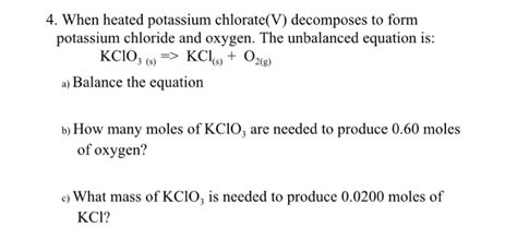 Solved When Heated Potassium Chlorate V Decomposes To Chegg