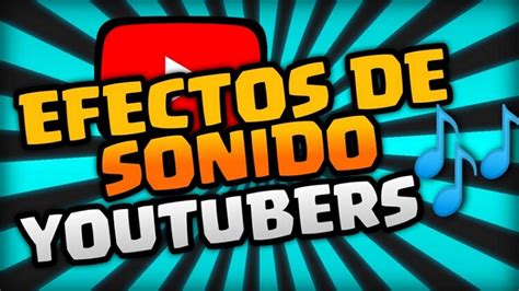 Herramientasefectos De Sonido Para Videos De Youtube