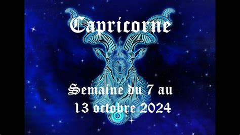 Capricorne Guidance Du Au Octobre N Cessit D Un Travail Sur