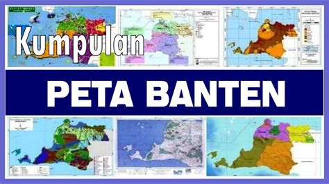 Peta BANTEN HD Lengkap YouTube