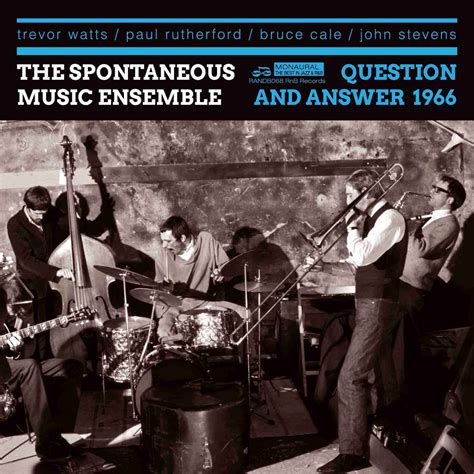 Spontaneous Music Ensemble Question And Answer 1966 2cd Rhythm And Blues Records