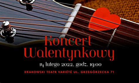 Krakowski Teatr VARIETE Koncert Walentynkowy