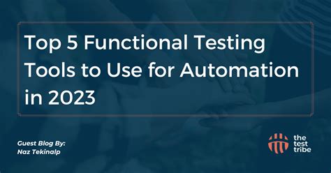 Top Functional Testing Tools To Use For Automation In The Test