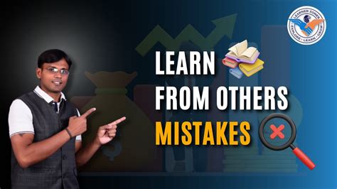 Embrace Your Mistakes And Learn From Them To Become The Best Version Of