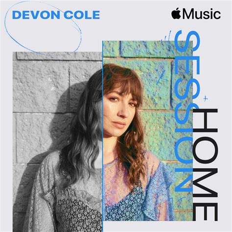 Apple Music Home Session Devon Cole Album By Devon Cole Apple Music