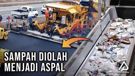 Ternyata Begini Proses Pembuatan Aspal Jalan Mulai Dari Awal Hingga