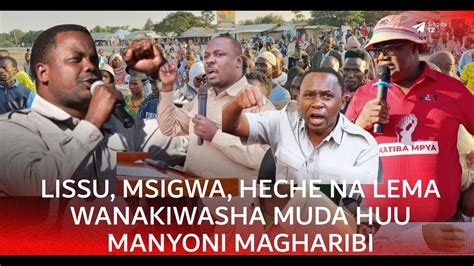 Live Lissu Lema Heche Msigwa Pambalu Na Askofu Mwanamapinduzi