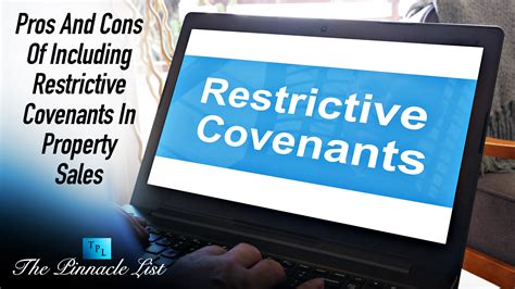 The Pros And Cons Of Including Restrictive Covenants In Property Sales