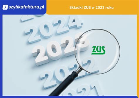 Składki ZUS w 2023 roku Szybka Faktura Blog