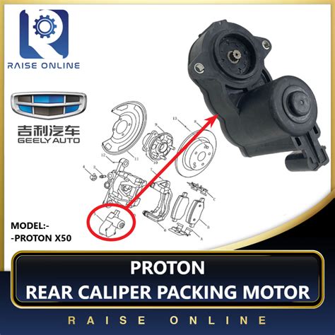 Genuine Geely Proton X Rear Caliper Packing Motor Hand Brake