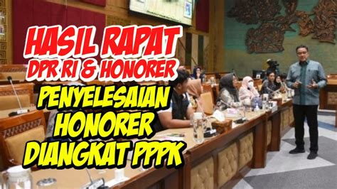 Komisi X DPR RI RDPU Dengan Guru Honorer Diangkat Jadi PPPK 2024 YouTube