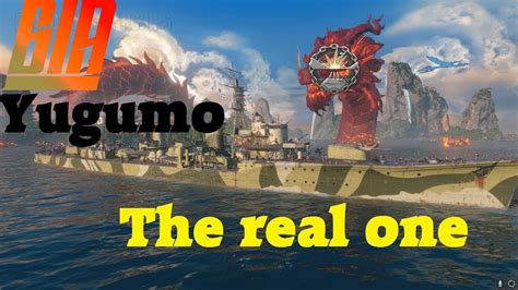 World Of Warships Yugumo The Real One YouTube