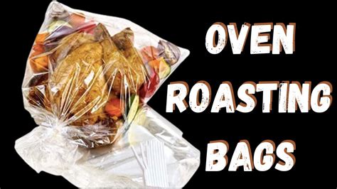 How To Use Oven Roasting Bags Youtube