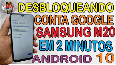 COMO FAZER HARD RESET FRP DESBLOQUEAR CONTA GOOGLE SAMSUNG M20 YouTube