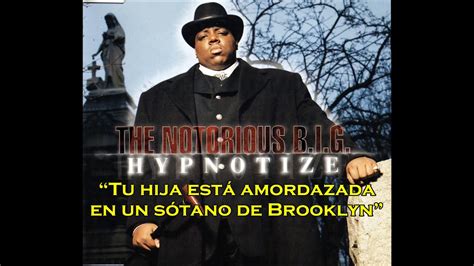 The Notorious B I G Hypnotize Subtitulado Youtube