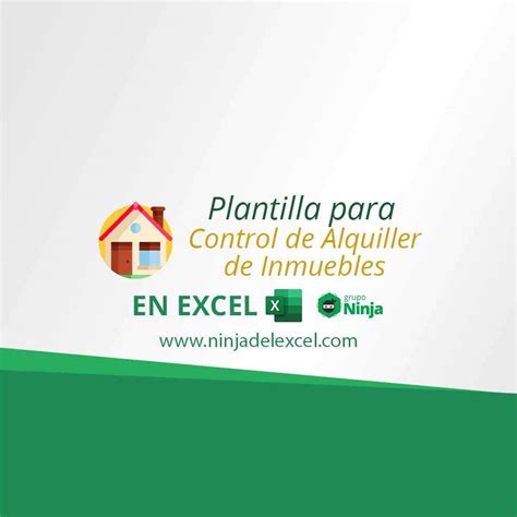 Plantilla Para Control De Alquiler De Inmuebles En Excel Ninja Del Excel