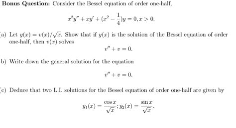 Solved Bonus Question Consider The Bessel Equation Of Order Chegg