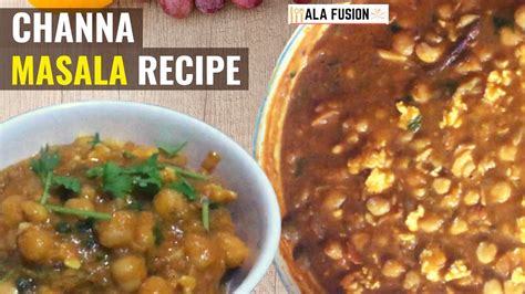 Channa Masala Recipe How To Make Channa Masala Chole Masala Gravy