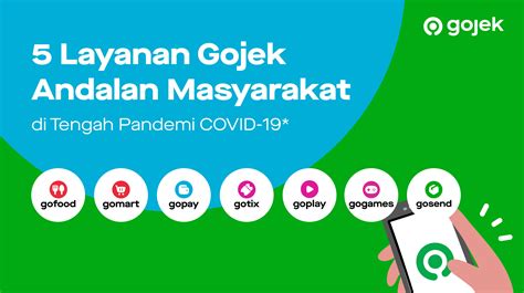 Layanan Gojek Andalan Masyarakat Selama Masa Pandemi Covid