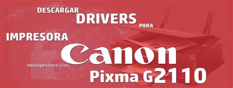 Descargar Driver Canon G Gratis