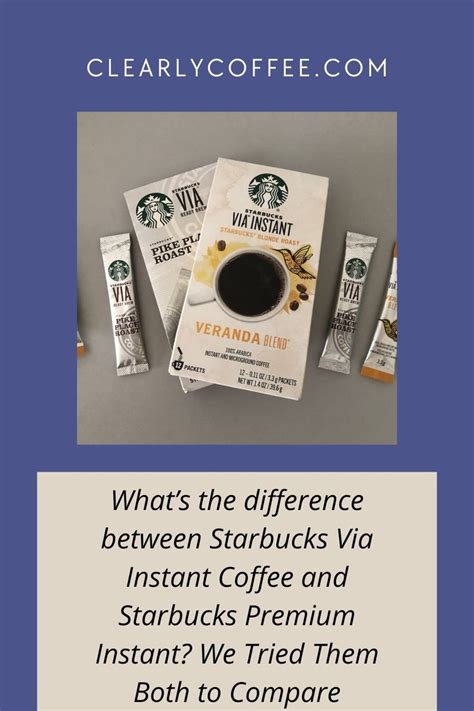 Starbucks Via Vs Starbucks Premium Instant Coffee Starbucks Coffee