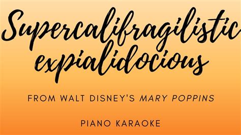 Supercalifragilisticexpialidocious From Walt Disney S Mary Poppins