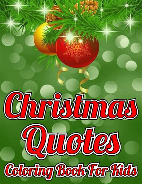 Christmas Quotes Coloring Book For Kids: Inspirational Quote Christmas ...