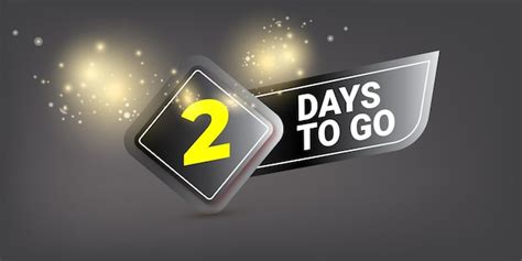 Premium Vector | 2 days to go banner design template