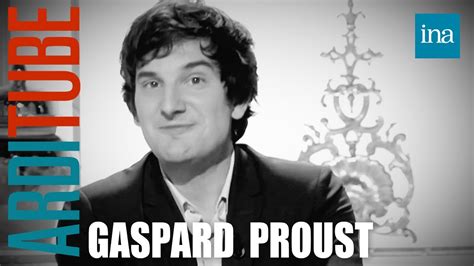 Gaspard Proust Janvier Juillet 2013 Chez Thierry Ardisson INA