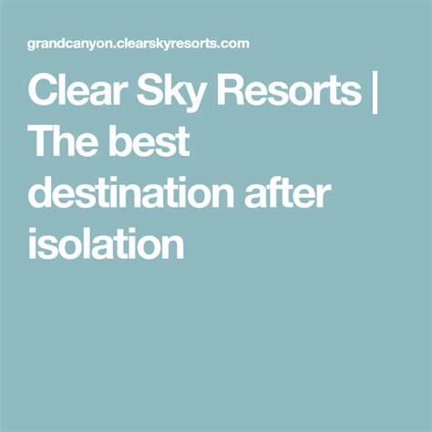 Clear Sky Resorts | The best destination after isolation | Sky resort ...